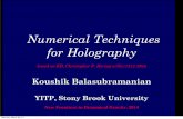 Numerical Techniques for Holography · Numerical Scheme • Pseudospectral methods for discretizing spatial derivatives. • Runge-Kutta and Adams-Bashforth for time stepping. •