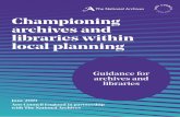 Championing archives and libraries within local planning · PDF file championing archives and libraries within local planning – guidance for archives and libraries ARTS COUNCIL IN