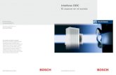 El avance en el sonido - Bosch Security and Safety …...Intellivox DDC El avance en el sonido Communication you can rely on Communication you can rely on Bosch Security Systems For