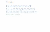 Restricted Substances Specification...global regulations, product certifications, and market requirements, the following are exempted.-Bromine used in pigments in display and camera