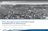 The Progressive Intellectual Tradition in America › IMG › pdf › Progressive_intellectualism.pdf · 3 center for american Progress | The Progressive intellectual Tradition in