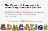 The Power of Language in Promoting Gender Equality€¦ · The Power of Language in Promoting Gender Equality Some Ethnographic Approaches in the Advocacy for Gender Equality in Basic