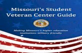 Making Missouri’s higher education institutions military ...dhe.mo.gov/news/documents/VeteranCenterGuide.pdf · Behavioral Health Support ... PTSD, suicidal ideation, sexual trauma