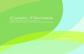 Cystic Fibrosis - British Columbia · CYSTIC FIBROSIS CARE GUIDELINES SPECIFIC TO NEW ACQUISITION OF PULMONARY BACTERIA 1477 PHS Authors Ian Waters MD, past CF Clinic Director, Royal