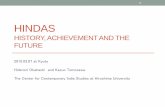 HINDASkindas.23degrees.net/assets/hindas.pdf · HINDAS HISTORY, ACHIEVEMENT AND THE FUTURE 2015.03.07 at Kyoto Hidenori Okahashi and Kazuo Tomozawa. The Center for Contemporary India