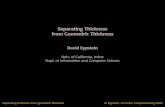David Eppstein - Donald Bren School of Information and ...eppstein/pubs/Epp-GD-02-slides.pdf · Separating thickness from geometric thickness D. Eppstein, UC Irvine, Graph Drawing