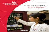 McMicken College of Arts & SciencesS_Bulletin.pdfuniverSity of cincinnAti McMicken college of Arts & sciences 3 archaeology and ancient civilizations. Some majors also choose study