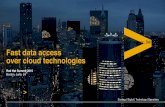 Fast data access over cloud technologies€¦ · Fast data access over cloud technologies Red Hat Summit 2015 Boston, June, 24 th. ... Oracle%ODI12c Extractor:%Oracle% GoldenGate11