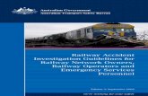 Investigation Guidelines for Railway Network …...i Railway Accident Investigation Guidelines for Railway Network Owners, Railway Operators and Emergency Services Personnel Incorporating