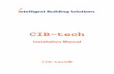 CIB-tech - Tecnolab · • The CIB-tech BB-BUS can have a maximum number of 120 devices (addressable and non addressable) – This is a theoretical limit. Due to the fact that most