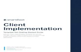 Client Implementation - Smartsheet...Client Implementation Template Set Implementation Team Handoﬀ Sheet Go Live Report Active Project Report 2 Client Implementation Template Set