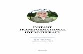 INSTANT TRANSFORMATIONAL HYPNOTHERAPYs4.mindvalley.us/mindvalley/media/documents/...INSTANT TRANSFORMATIONAL HYPNOTHERAPY Follow along with the Masterclass and ﬁll in the blanks.