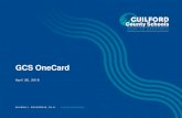 GCS OneCard - Guilford County Schools ... Projected Cost GCS OneCard Year 1 15 Cost Breakdown, Year