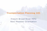 Transportation Planning 101 - WordPress.com€¦ · 01/12/2017  · The Metropolitan Planning Area •In addition to the Census-designated UZA, the MPO is bound to do transportation