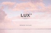 WEDDING PACKAGE - LUX* Resorts & Hotels › media › 6504 › lnma_wedding_package_… · Our bridal hair and makeup will make you the envy of all, as you walk down the aisle as
