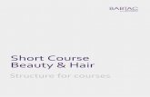 Short Course Beauty & Hair - BABTAC › userfiles › asset › 5c4f20acb6e97-beauty-h… · Asian Bridal Make-Up or Bridal Make-up None Course to include Relevant health and safety