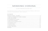 Dr. Jean-Luc Mommaerts, M.D., M.A.I., Ph.D. · 3 Minding Corona – 12 Points Dr. Jean-Luc Mommaerts, M.D., M.A.I., Ph.D. The basic ‘Minding corona’ premise: In COVID-19 – the