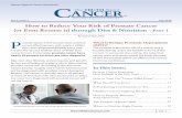 How to Reduce Your Risk of Prostate Cancer (or Even ... · prostate cancer risk. According to the American Cancer Society, roughly one in seven American men will be diagnosed with