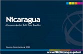 Country Presentation 2017 · Nicaragua with stable outlook. • On February 2016: Standard & Poor's assigned B+ for credit ratings, local and foreign currency. The perspective of