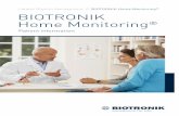 Cardiac Rhythm Management // BIOTRONIK Home Monitoring ...If you feel dizzy, feel your heart beat racing or feel a strange sensation in your heart, try to note the date and time of