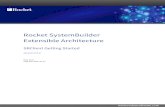 Rocket SystemBuilder May 2017 SBX-650-SBC-IM-01...Rocket SystemBuilder Extensible Architecture SBClient Getting Started Version 6.5.0 May 2017 SBX-650-SBC-IM-01 2 Notices Edition Publication
