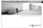 MhouseKit SL1-SL10 English · of a sliding gate in residential applications. Any applications other than those described above or under different conditions from those specified in