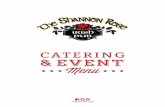 CATERING & EVENT - The Shannon Rose · 2019-07-17 · SR---MEETINGS + EVENTS The Shannon Rose takes great pride in ensuring that every group has a successful event. Our hospitality