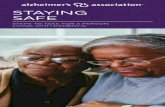 Staying Safe - Alzheimer's Association › media › Documents › alzheimers-dementia... · 2019-09-30 · help facilitate a safe and enjoyable trip: » Pack copies of important