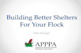 Building Better Shelters For Your ... - Pastured Poultry Talk · • Pastured Poultry Profit$ - where we begin • Low cost construction for entry level • Engineered commercial