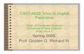 CSCI 4623: Intro to Digital Forensics - 123seminarsonly.com · CSCI 4623: Intro to Digital Forensics Dept. of Computer Science University of New Orleans Slide Set # 2 Spring 2006