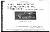 THE MANITOU EXPERIMENTAL FOREST Its work and aims10 to 20 percent of the annual precipitation, or about 1/4 acre-foot per acre. Water is most usable if it is clear, thus the yield
