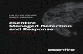 eSentire Managed Detection and Response...eSentire Managed Detection and Response Services Guide Get the whole MDR. Everyone else is just selling parts. Full threat visibility. Rapid