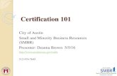 City of Austin Small and Minority Business Resources (SMBR ... of... · Owner(s) Resume This program is a collaborative effort between SMBR and the Contract Management Department,