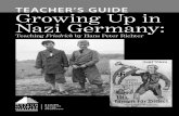 TEACHER’S GUIDE Growing Up in Nazi Germany · 2019-01-25 · 4 GROWING UP IN NAZI GERMANY Potato Pancakes (1929) Friedrich, pp. 3-6 SYNOPSIS OF CHAPTER Frau Schneider asks the Narrator’s