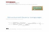 Structured Query Language - techlegends.in · TelemarkUniversity(College(Departmentof!Electrical!Engineering,!Information!Technology!and!Cybernetics! Faculty of Technology, Postboks