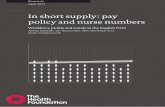 In short supply: pay policy and nurse numbers · 2 In short supply: pay policy and nurse numbers In April 2017, the House of Lords Select Committee on the long-term sustainability
