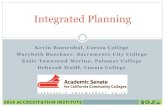Kevin Bontenbal, Cuesta College Marybeth Buechner ... Planning.pdf · The Integrated planning model and manual clearly explain the links among all institutional planning processes.