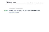 KWizCom Corporation KWizCom Custom Actionscatalog.kwizcom.com/sites/pc/Product Documentation/SharePoint Li… · KWizCom Custom Actions is part of the KWizCom Forms Enterprise Edition
