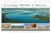 sPeCiaL PubLiCa tion Living With a River...Provided by: Lake gassiz a regionaL CounCiL & the Cass County soi Conservation distriL tC sPeCiaL PubLiCa tion Living With a River Living