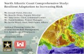 North Atlantic Coast Comprehensive Study: Resilient ... · North Atlantic Coast Comprehensive Study: Resilient Adaptation to Increasing Risk Mr. Joseph Vietri, Director Ms. Roselle