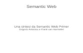 Semantic Web - Plone sitegaspari/www/teaching/sw_ocml.pdf · 2 Chapter 1 A Semantic Web Primer The Semantic Web Approach Represent Web content in a form that is more easily machine-processable.