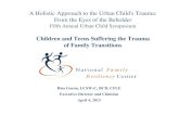 A Holistic Approach to the Urban Child's Trauma: From the Eyes 2013-05-09آ  Mending Broken Families