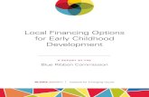 Local Financing Options for Early Childhood …...on Local Financing Options for Early Childhood Development January 2018 Executive Summary A combination of changing technology and