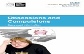Obsessions and Compulsions… · OCD UK National support group for people with OCD. Advice Line: 03332 127 890 Email: support@ocduk.org Anxiety UK Information for people who have