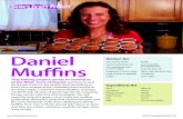 Daniel Muffins - Fred and Susie › Project-Muffins.pdf · Muffins from start to finish should take about an hour, and they are a tasty, nutritious snack for all ages. Here is my