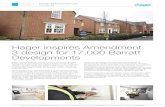 Hager inspires Amendment 3 design for 17,000 Barratt … · Barratt Developments plc has been working proactively alongside leading electrical manufacturer Hager to ensure the recent