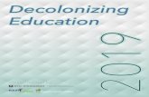 Decolonizing Education 2019 - New York University › scmsAdmin › media › ... · 2019-06-06 · Decolonizing Education Conference! Now more than ever this fight for the liberation