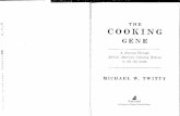 T.HE COOI{ING - Furmanhistory.furman.edu/benson/hst121/Twitty_Cooking_Gene_Ch...164 The Cooking Gene CHESAPEAKE My family's American journey began where roots of American soul food