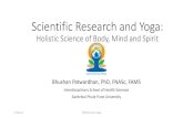 Scientific Research and Yoga - Traditional Tibetan medicine · Patanjali Yoga Sutra: Eight stages towards samadhi 1. Yama-non-violence, truth, honesty no greed and abstention 2. Niyama