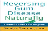 REVERSING GUM DISEASE NATURALLYstikespanritahusada.ac.id › wp-content › uploads › 2017 › ... · Reversing Gum Disease Naturally “Reversing Gum Disease Naturallyemphasizes